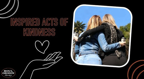 Two people hugging, with words "Inspired Acts of Kindness" in orange writing